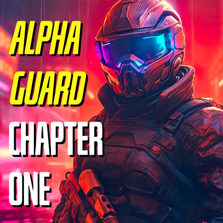 cover art for Alpha Guard - Chapter One