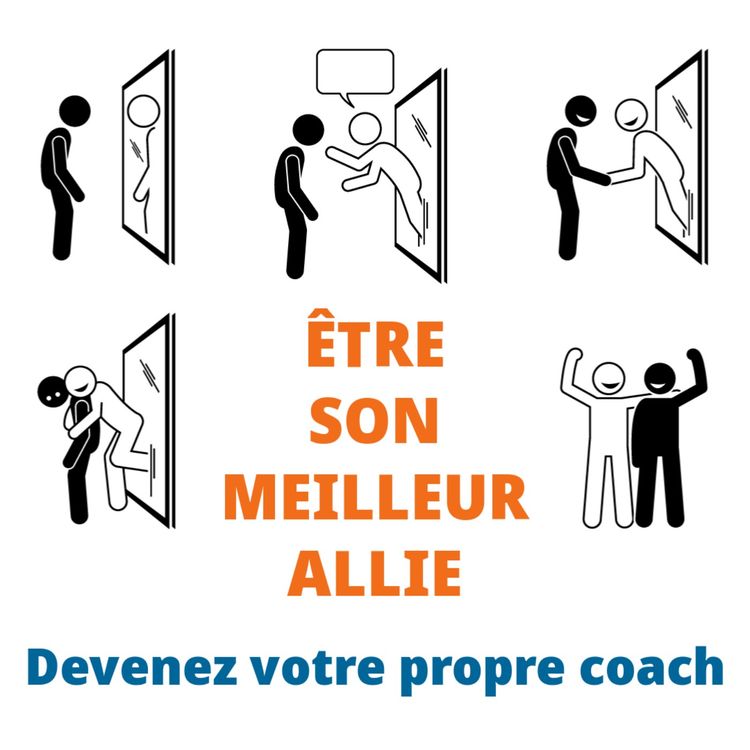 cover art for Être son meilleur allié pour libérer son potentiel intérieur