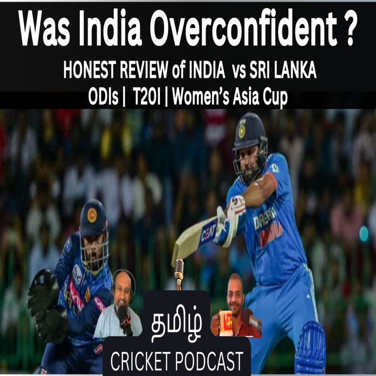 cover art for India vs Sri Lanka Review | ODIs | T20I | Women's Asia Cup - Episode 40