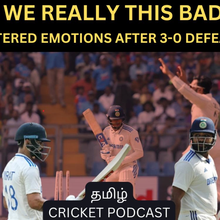 cover art for Unfiltered Review - NZ THRASH INDIA 3-0 | Tamil Cricket Podcast