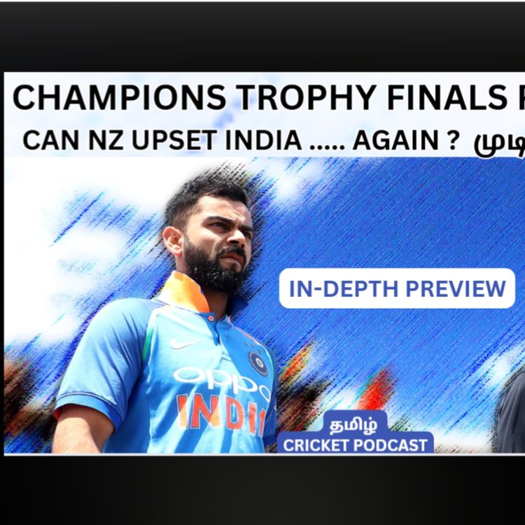 cover art for Preview : Champions Trophy Finals | India vs NZ