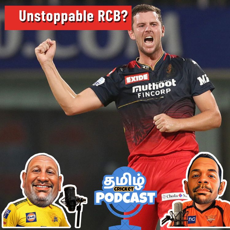 cover art for Unstoppable RCB? | Tamil Cricket Podcast