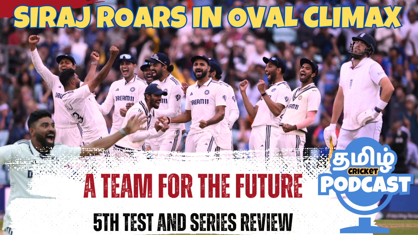cover art for Ep 82: Siraj knocks England as India level 2-2 | Tamil Cricket Podcast