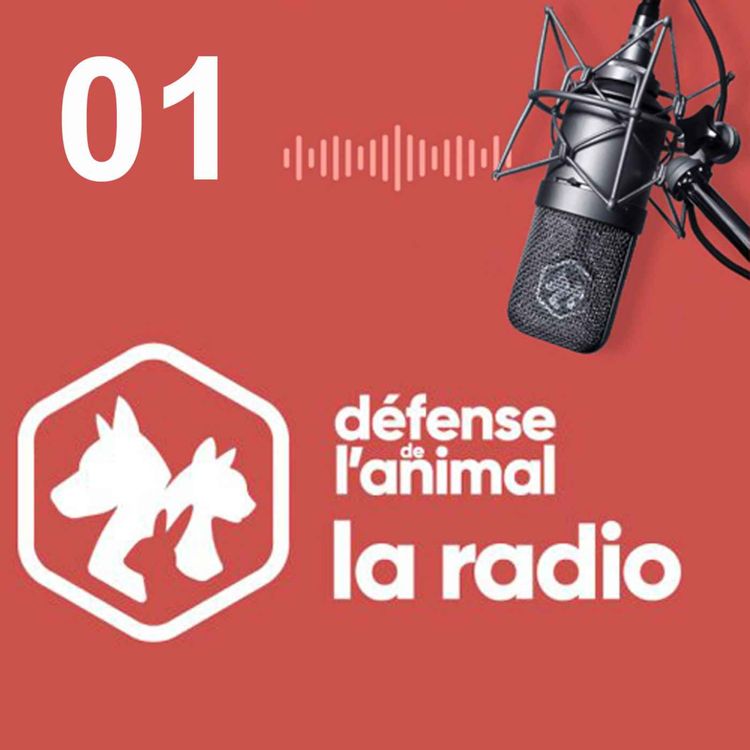 cover art for Emission 01-Confédération Défense de l'Animal