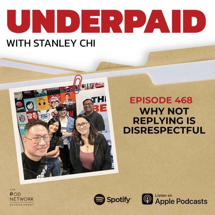 cover art for Episode 468: Why not replying is disrespectful