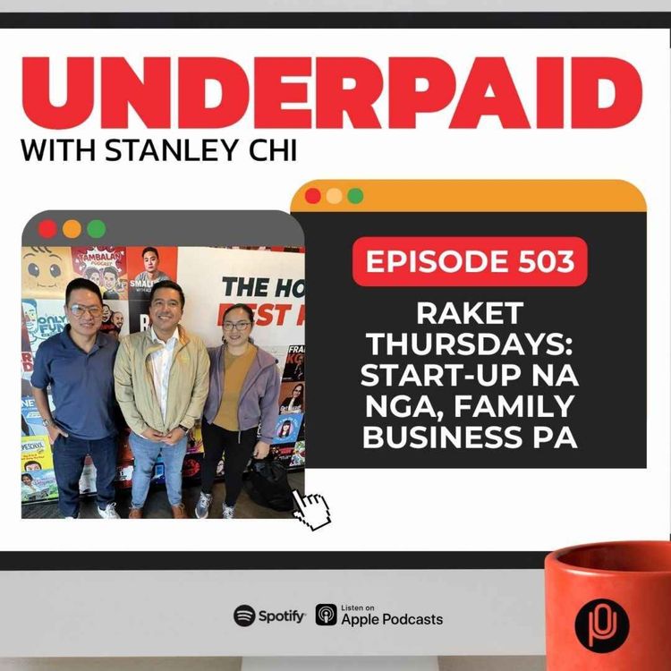 cover art for Episode 503: Raket Thursdays: Start-up na nga, Family Business pa