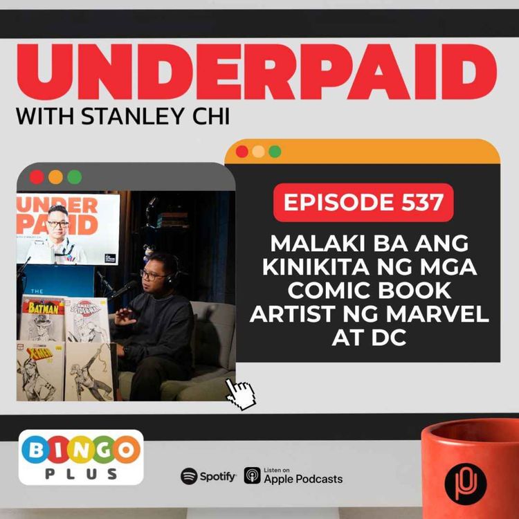 cover art for Episode 537: Malaki ba ang kinikita ng mga comic book artist ng Marvel at DC