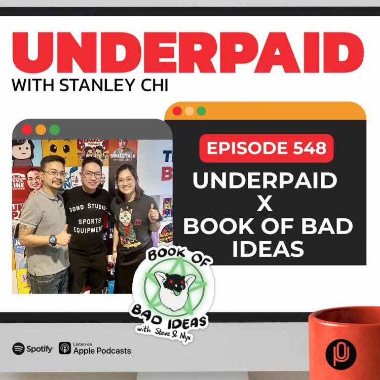 cover art for Episode 548: Underpaid x Book of Bad Ideas