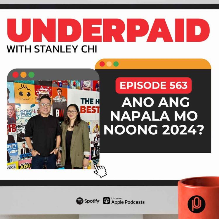 cover art for Episode 563:  Ano ang napala mo noong 2024?