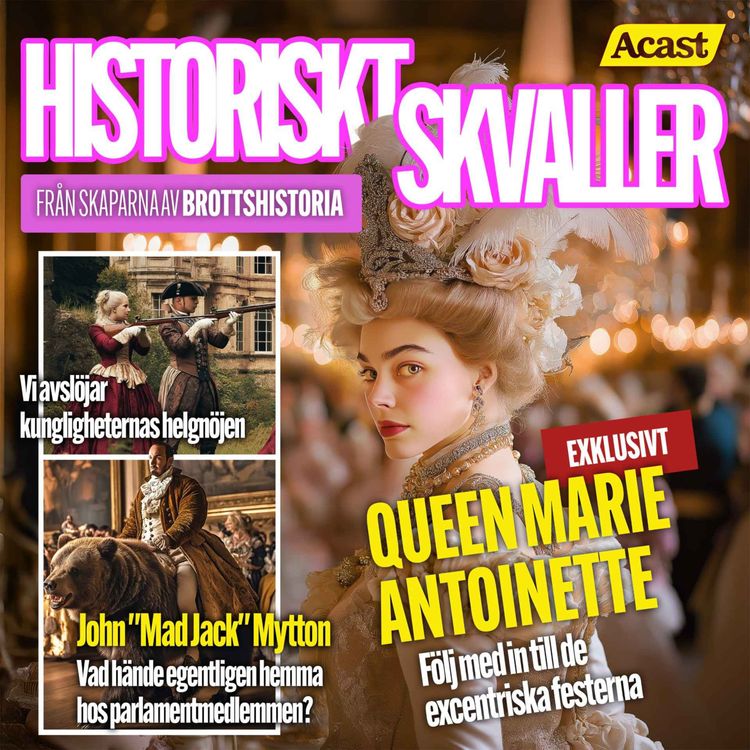 cover art for Historiskt Skvaller – Ny podd och nya tider för Brottshistoriska Myter!