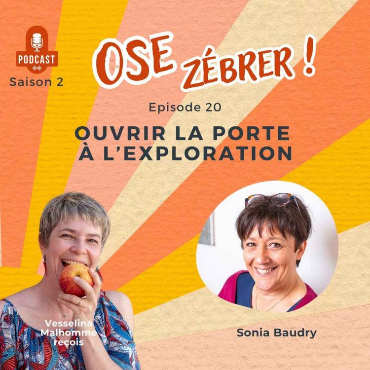cover art for Ouvrir la porte à l'exploration (avec Sonia Baudry)