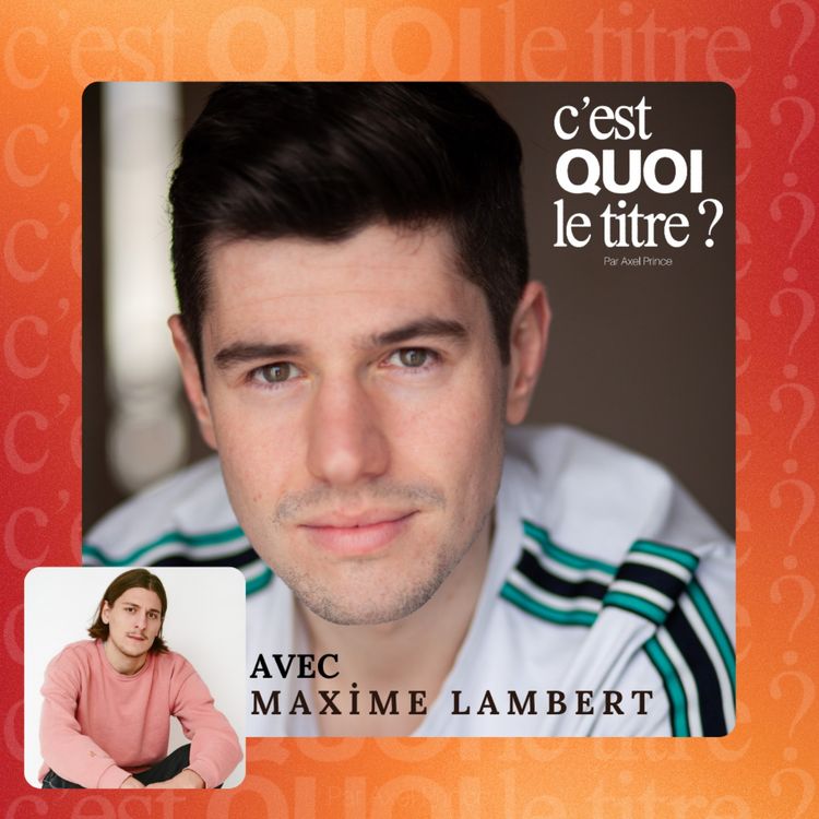 cover art for Pourquoi je vis, pourquoi je meurs ? avec Maxime Lambert