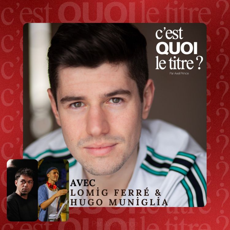 cover art for Lendemain, Gueule de bois avec Lomig Ferré et Hugo Muniglia