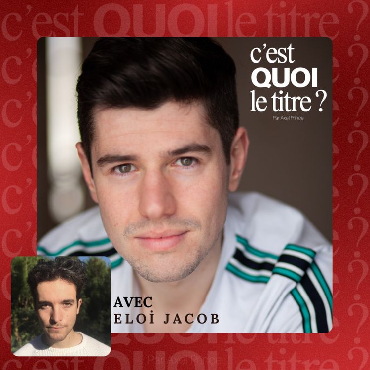 cover art for Notre Quête ! avec Eloi Jacob