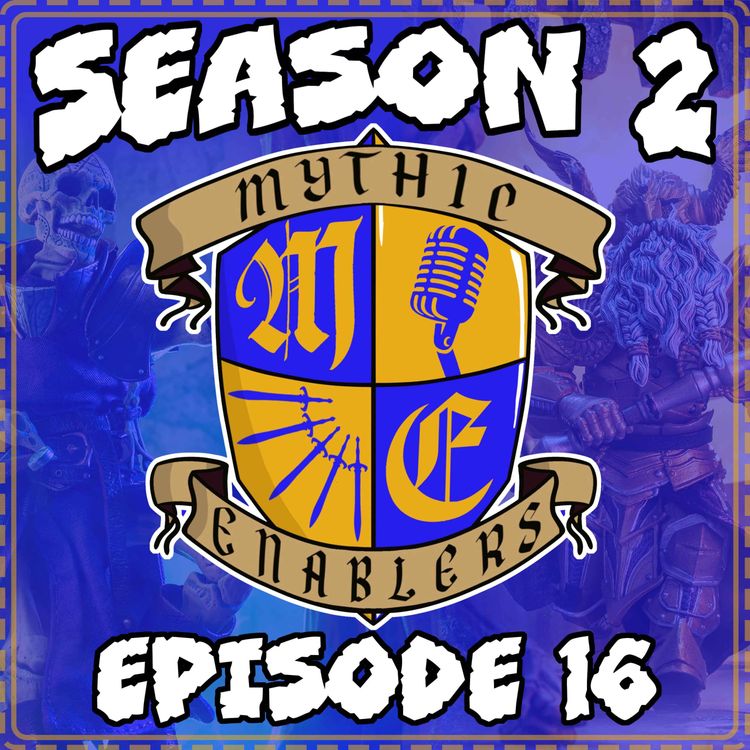 cover art for Hasta la vista Aetherbaby - Mythic Legions Legacies of Mythoss and More!