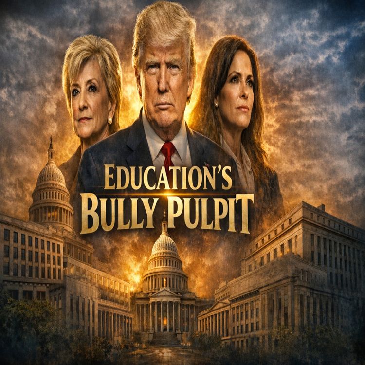 cover art for Education's Bully Pulpit
