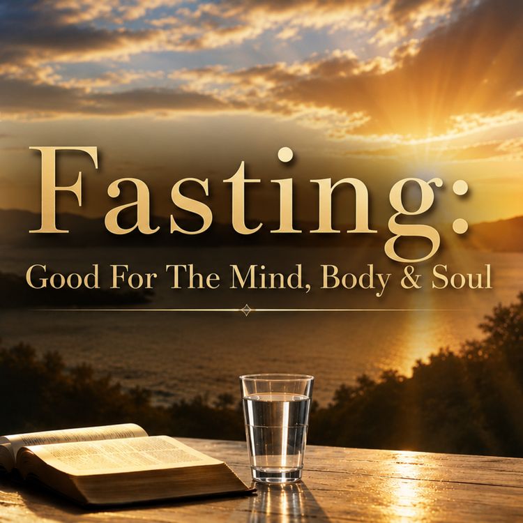cover art for Fasting: Good For The Mind, Body & Soul