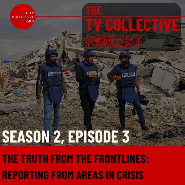 cover art for The Truth from the Frontlines: Reporting from Areas in Crisis 