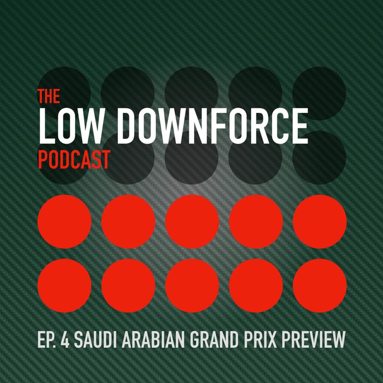 cover art for Ep. 4: Saudi Arabian Grand Prix Preview