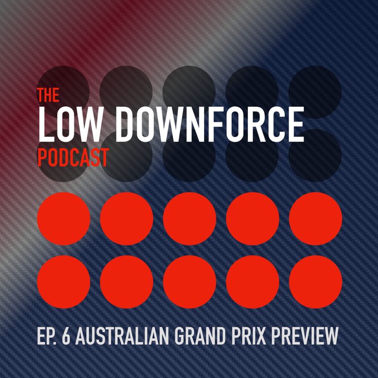 cover art for Ep. 6: Australian Grand Prix Preview