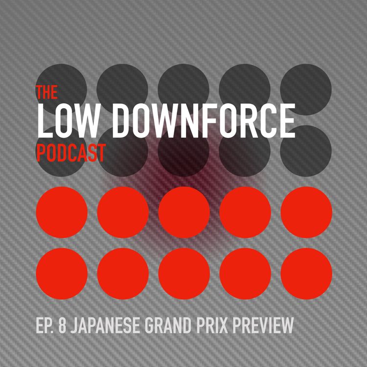 cover art for Ep. 8: Japanese Grand Prix Preview