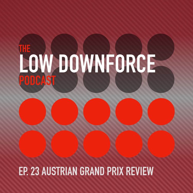 cover art for Ep. 23: Austrian Grand Prix Review