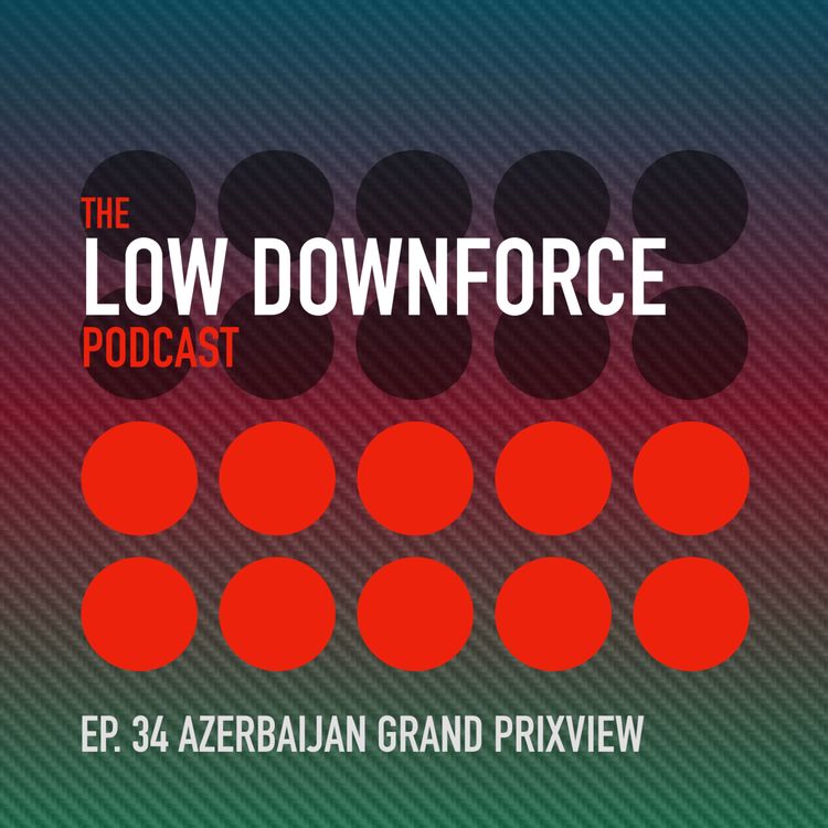 cover art for Ep. 34: Azerbaijan Grand Prixview