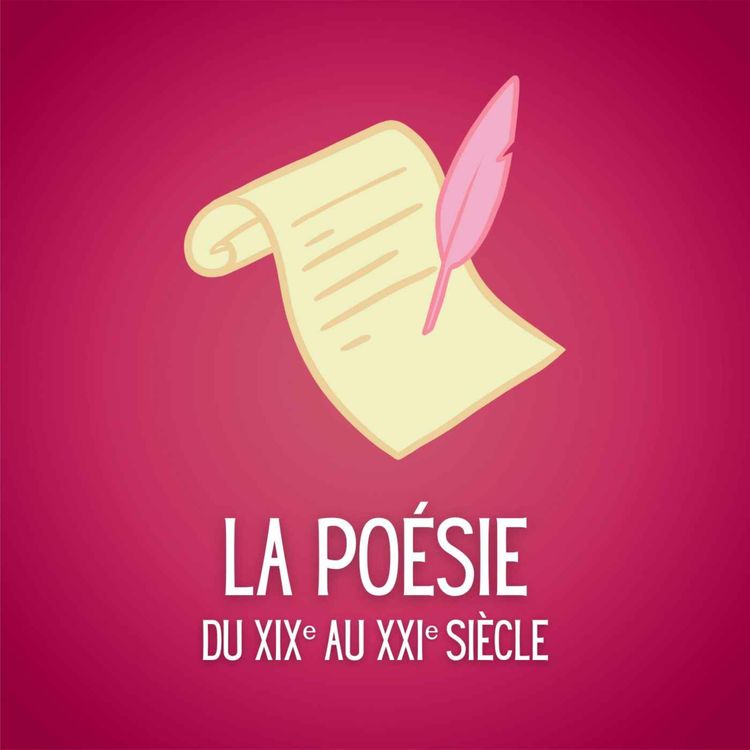 cover art for 💡 La poésie, du XIXe au XXIe siècle