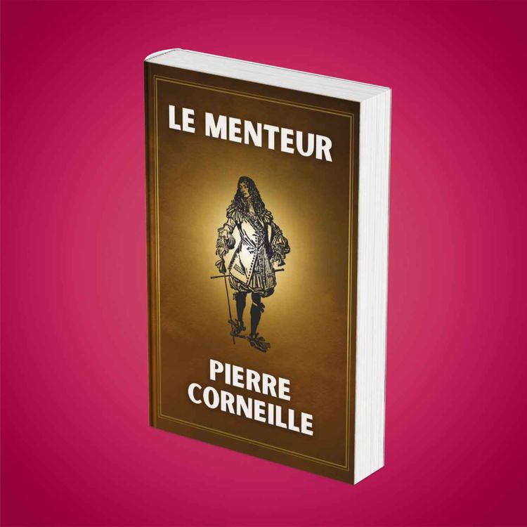 cover art for Résumé : "Le Menteur" (Pierre Corneille)