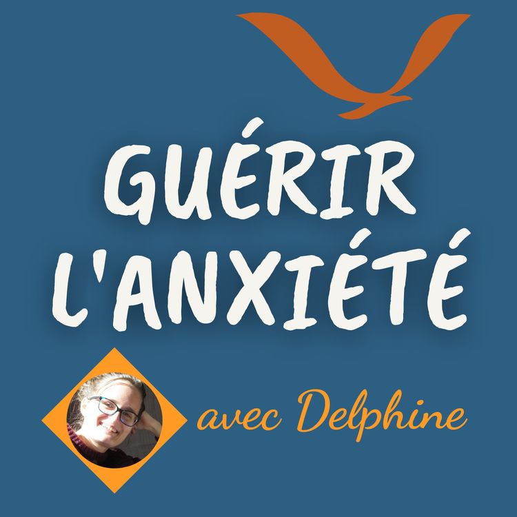 cover art for Se libérer de l’anxiété : Témoignage de Flavien