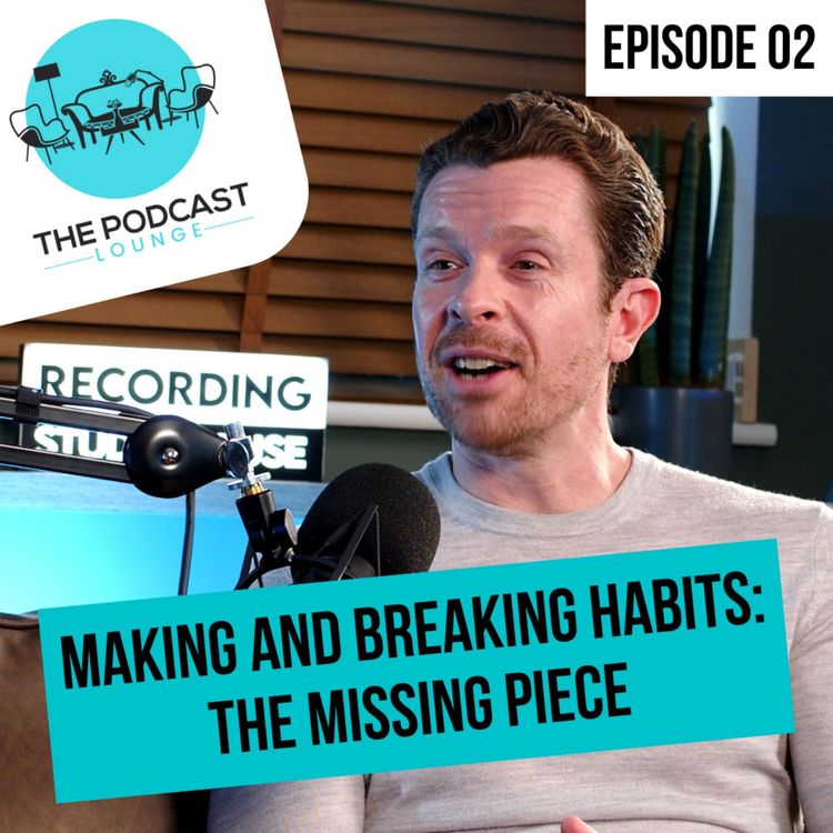cover art for Making and Breaking Habits: The Missing Piece