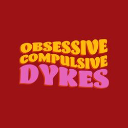 cover art for Obsessive Compulsive Dykes