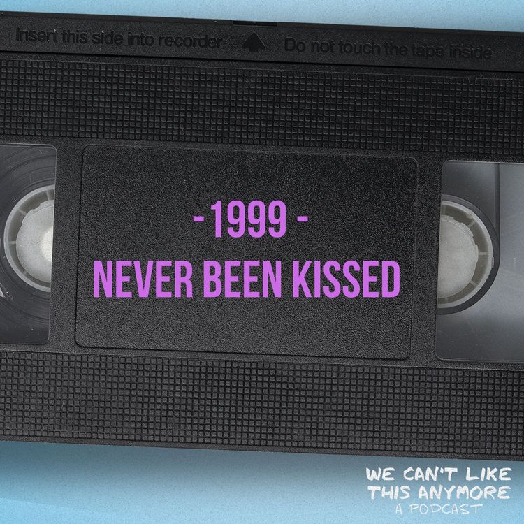 cover art for 3. Never Been Kissed
