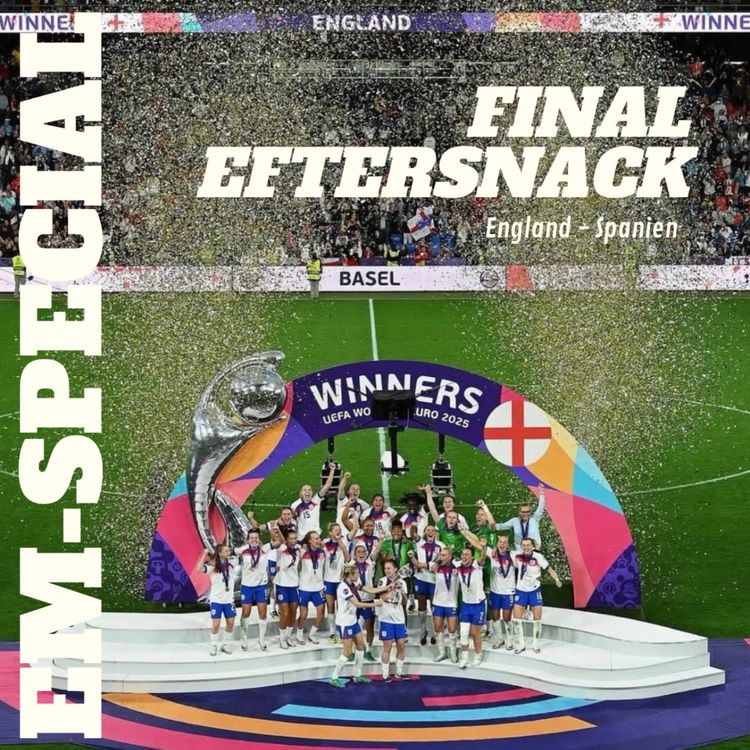 cover art for EM-SPECIAL: Eftersnack EM Final 2025