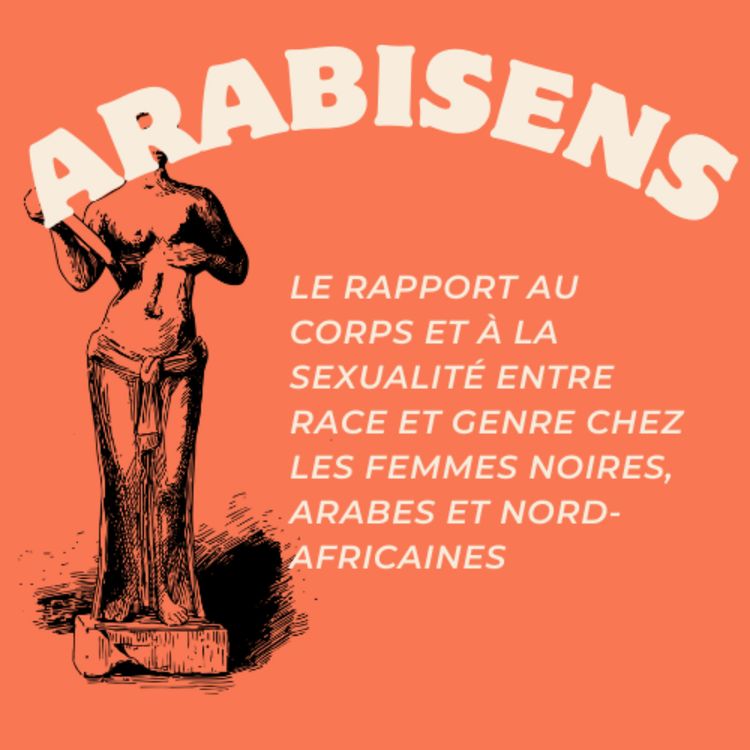 cover art for Le rapport au corps et à la sexualité entre race et genre chez les femmes noires, arabes et nord-africaines