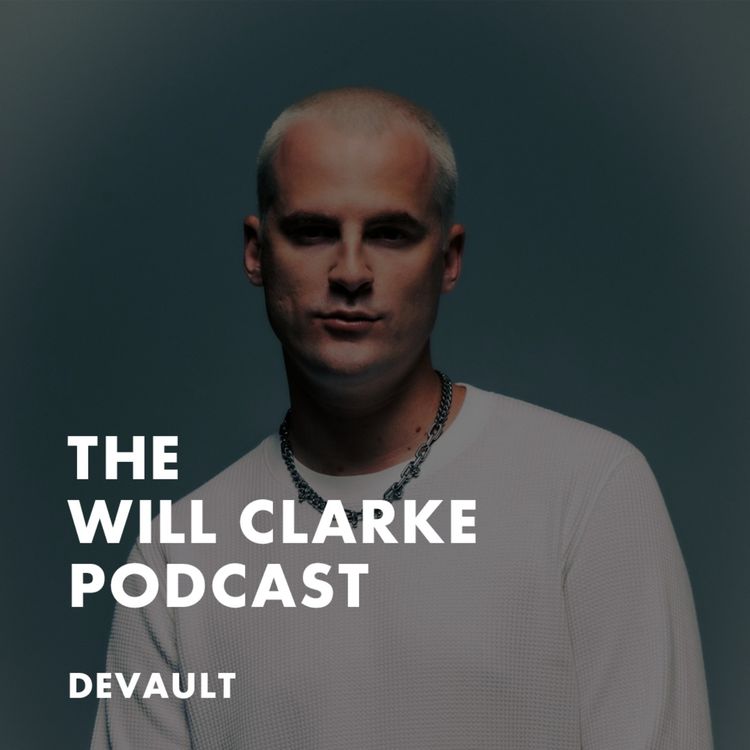 cover art for The Rise Of Devault In The Last 10 Years | Will Clarke Podcast