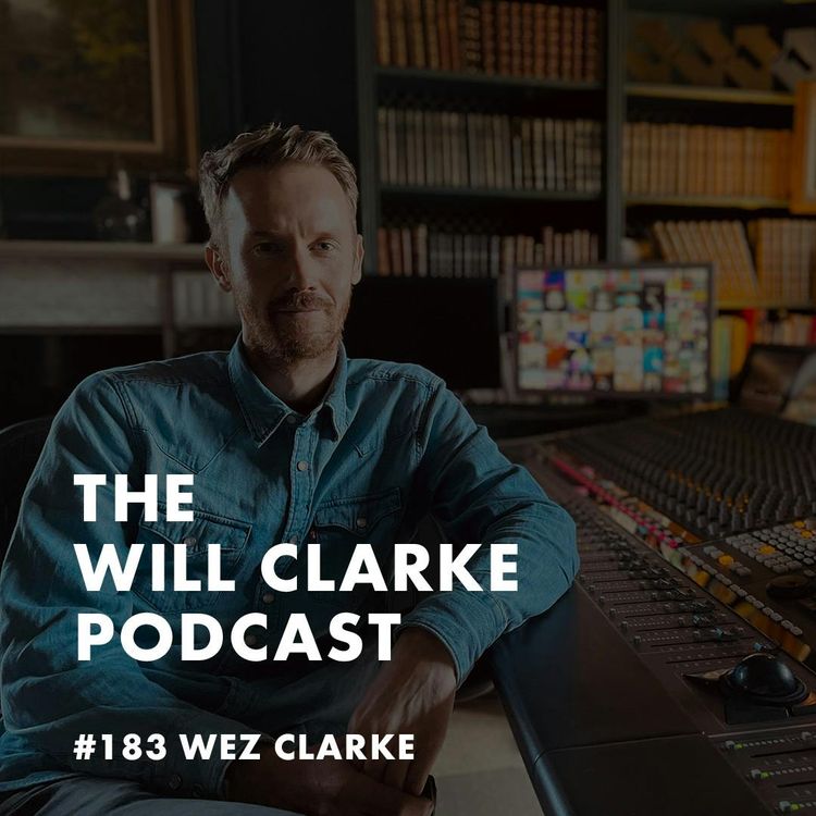 cover art for Wez Clarke - Winning Grammys and Mixing Number One Records