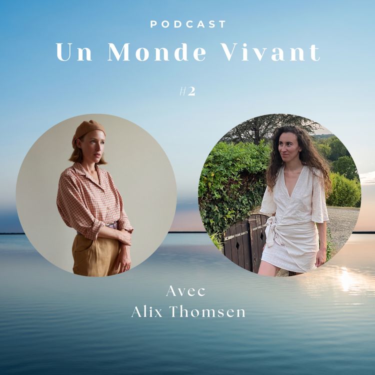 cover art for avec Alix Thomsen -  "C'est en allant dans l'intime qu'on trouve sa vraie créativité"