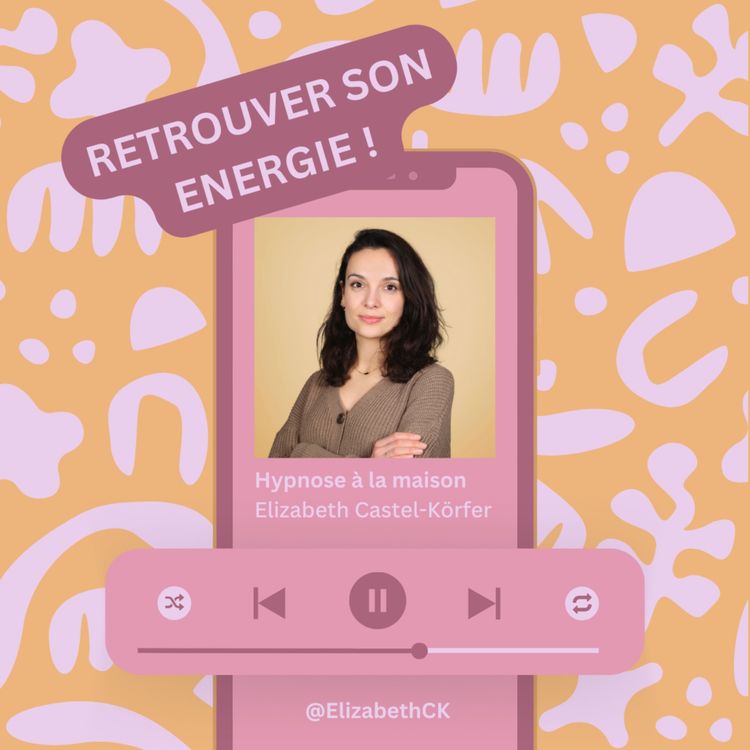 cover art for Hypnose - Retrouver énergie et vitalité !