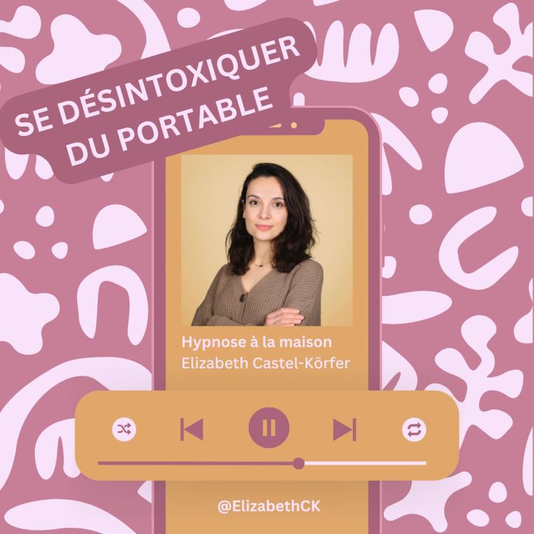 cover art for Hypnose - Se désintoxiquer du portable