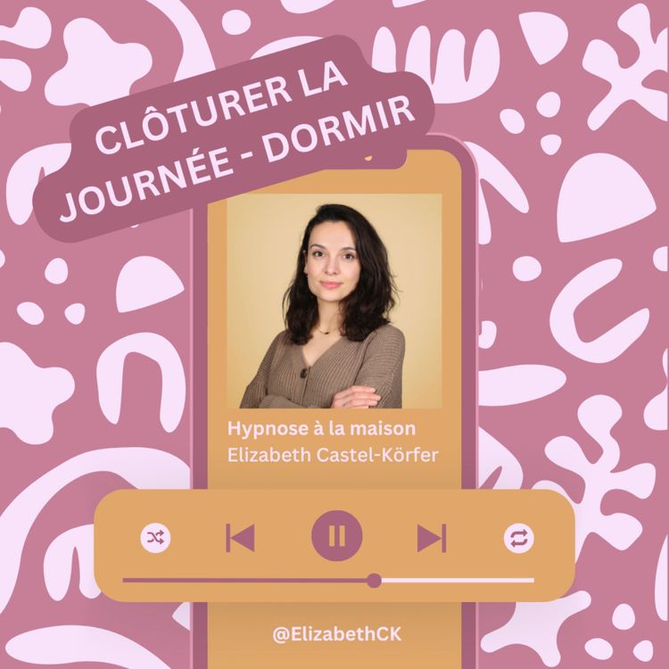 cover art for Hypnose - Pour s’endormir – Clôturer la journée et calmer le mental