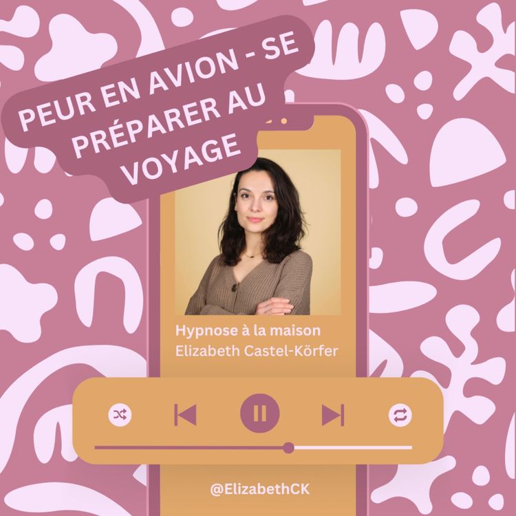 cover art for Hypnose - Peur de l'avion – Se préparer à prendre l'avion tranquillement