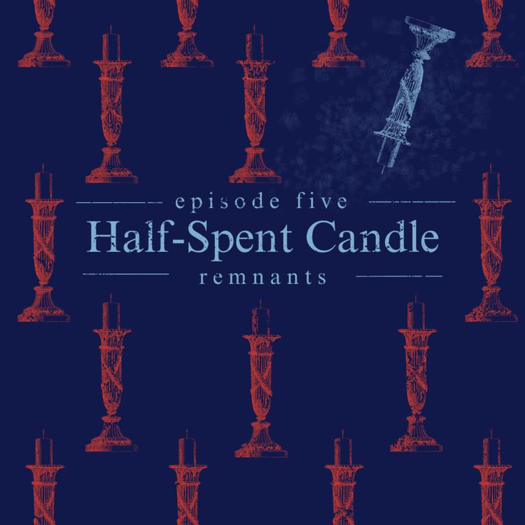 cover art for 5. Half-Spent Candle