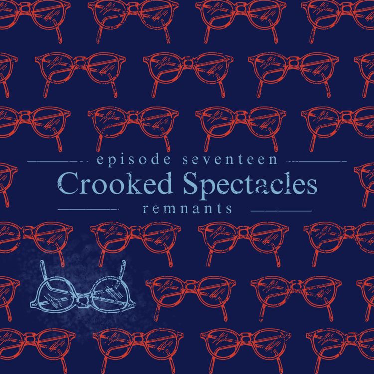 cover art for 17. Crooked Spectacles