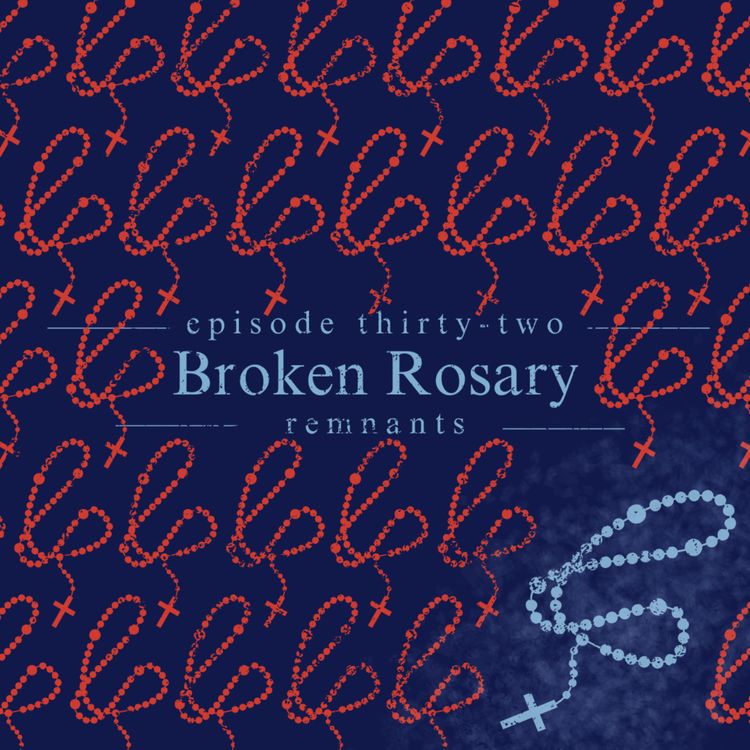 cover art for 32. Broken Rosary