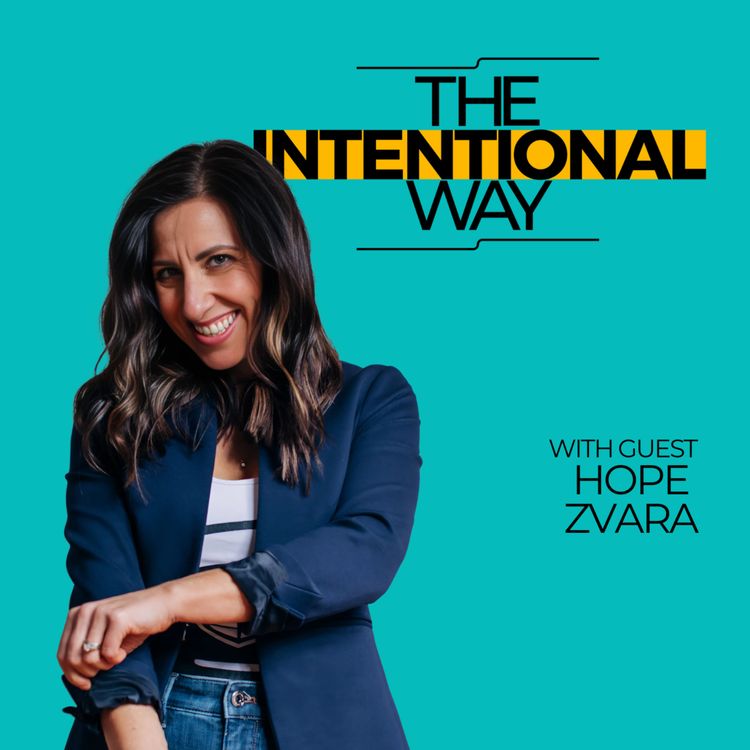 cover art for Finding Strength Through Struggle: Hope Zvara’s Journey to Intentional Living