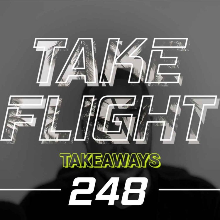 cover art for E248 - TFTakeaways | Daniel | Prioritising Rest and Relaxation