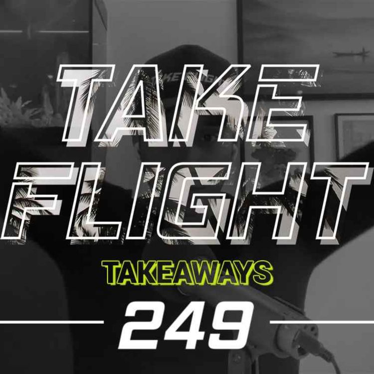cover art for E249 - TFTakeaways | Shuwel | 5 lessons from 10+ years of an international career + more!!