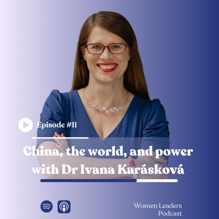 cover art for China, the world, and power with Dr Ivana Karásková