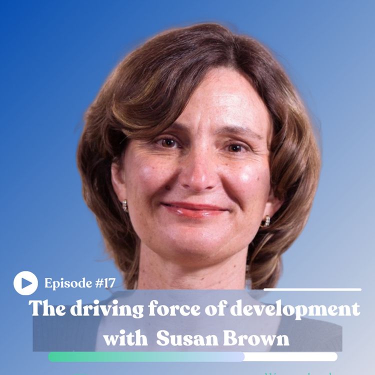 cover art for  The driving force of development  with Susan Brown